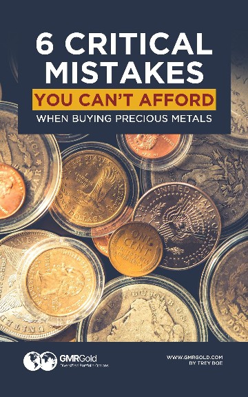 Six (6) Critical Mistakes You Cannot Afford To Make When Investing In Precious Metals